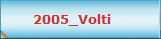 2005_Volti