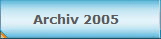 Beschreibung: Archiv 2005