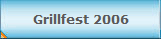 Grillfest 2006