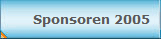 Sponsoren 2005