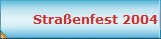 Stra�enfest 2004