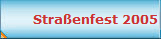 Stra�enfest 2005