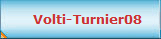Volti-Turnier08