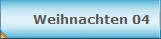 Weihnachten 04