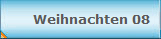 Weihnachten 08